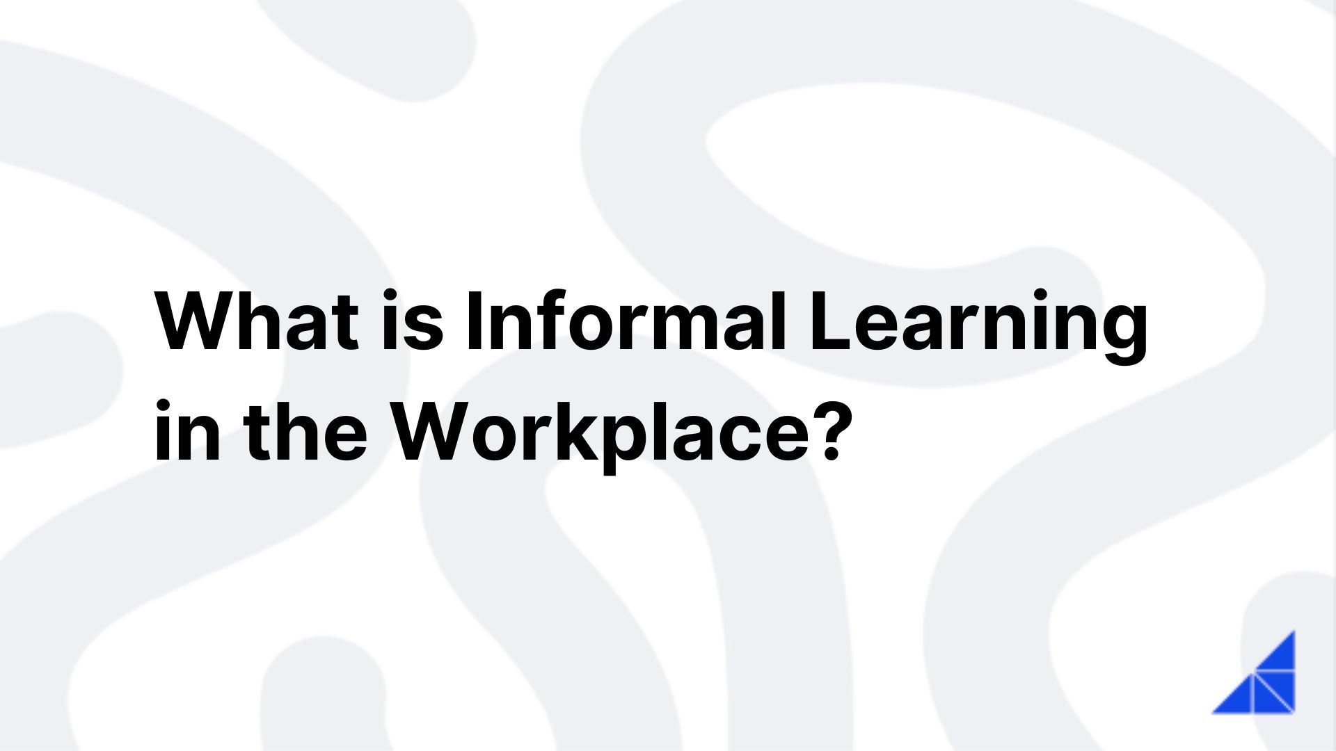 what-is-informal-learning-workramp